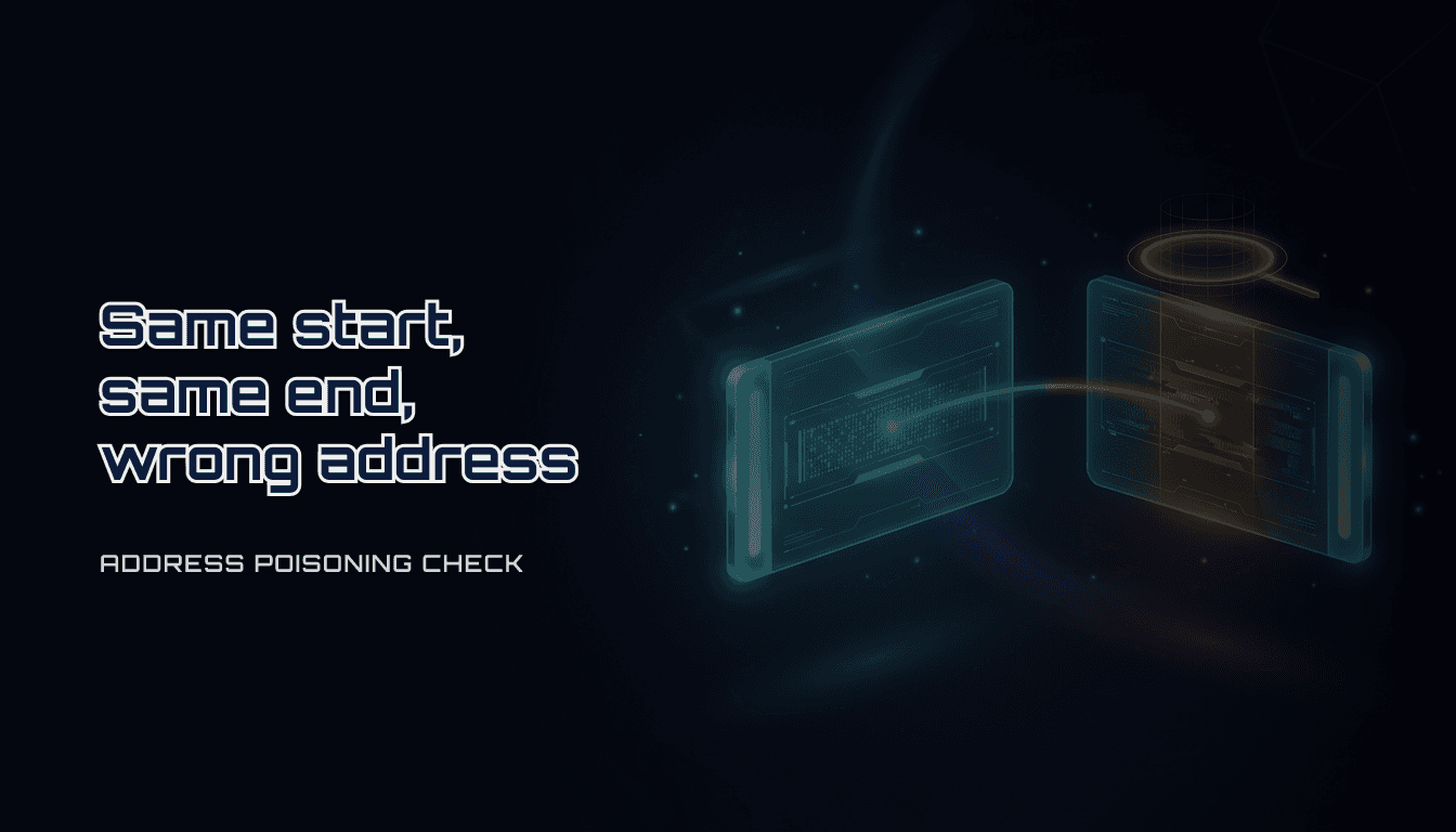 Address poisoning: how to spot a lookalike address before you send crypto