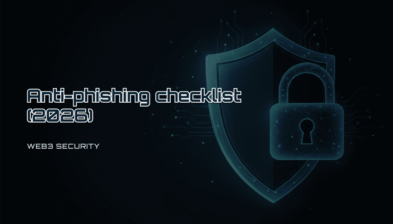 Anti-phishing checklist (2026): what to check before you connect/sign/claim