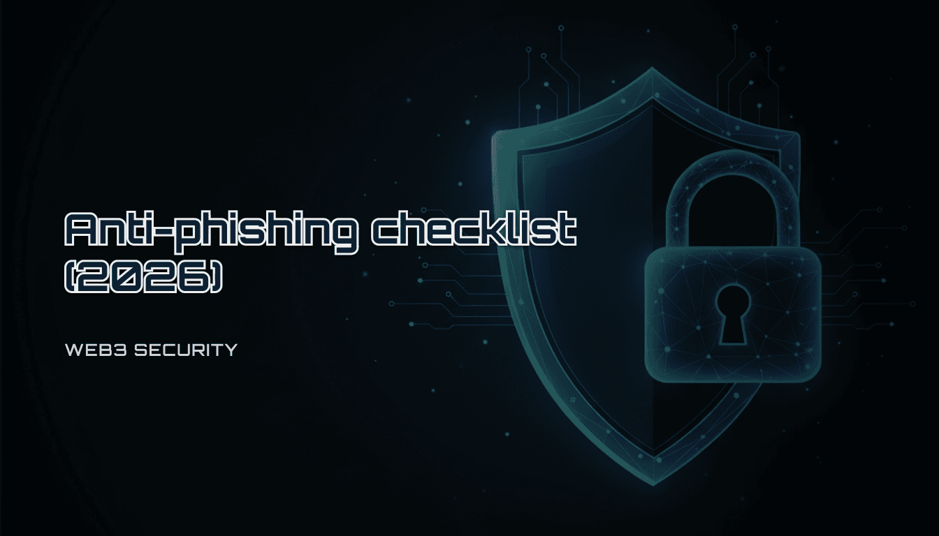 Anti-phishing checklist (2026): what to check before you connect/sign/claim