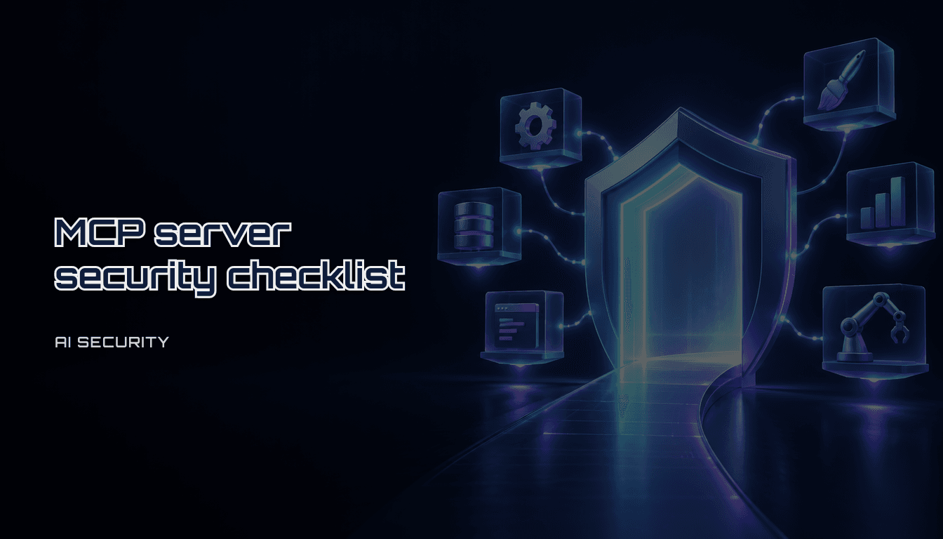 MCP server security checklist: review before you install or build