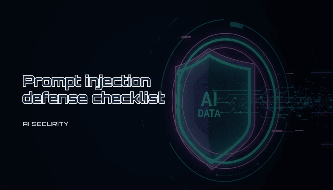 Prompt injection defense for AI apps: an input-surface checklist (2026)